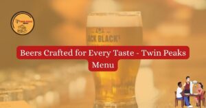 Twin Peaks Drink Menu | American Sports Bar Selection - June 2025