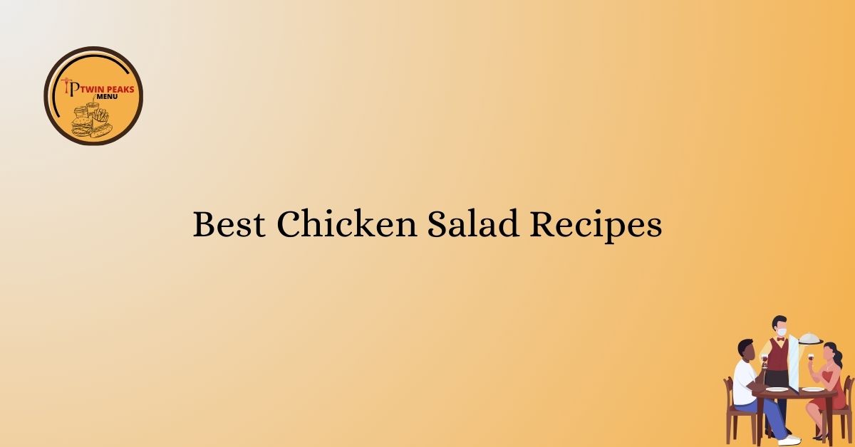Best Chicken Salad Recipes