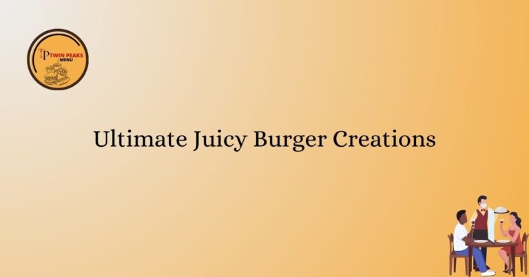 Ultimate Juicy Burger Creations